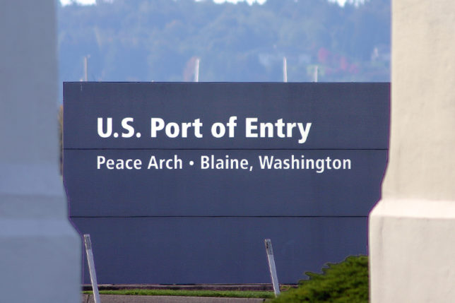 United States Port of Entry — Blaine, Washington border